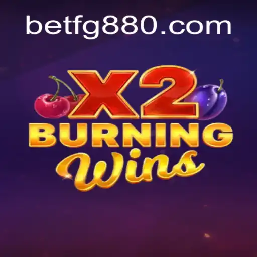 Exploring the Thrilling World of BurningWinsX2