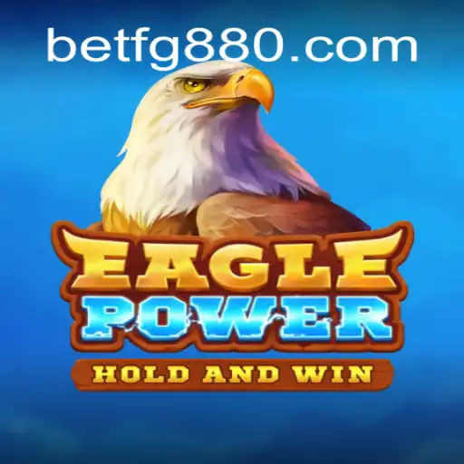 Discover the Thrills of EaglePower: A Premier Gaming Experience on FG880 - Melhor plataforma de jogos Slots PG 777