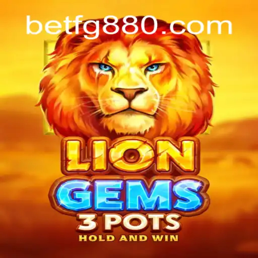 Discover the Thrilling World of LionGems3pots on FG880